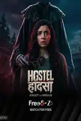 Hostel Haadsa 2026 WEB-DL Hindi S01 Complete Download 720p | 480p still 1 | Bolly4u Official