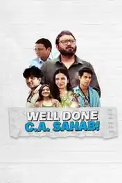 Wel Done C A Sahab 2025 CAMRip Hindi Full Movie Download 720p | 480p poster | Bolly4u Official