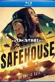 Safehouse 2023 BluRay Hindi Dual Audio Full Movie Download 720p | 480p poster | Bolly4u Official