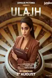Ulajh 2024 WEB-DL Hindi Full Movie Download 1080p | 720p | 480p poster | Bolly4u Official