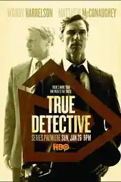 True Detective 2014 WEB-DL Hindi Dual Audio ORG S01 Complete Download 720p | 480p poster | Bolly4u Official