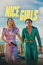 Nice Girls 2024 WEB-DL Hindi Dual Audio ORG Full Movie Download 1080p | 720p | 480p poster | Bolly4u Official