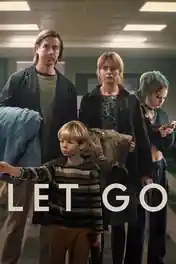 Let Go 2024 WEB-DL Hindi Dual Audio ORG Full Movie Download 1080p | 720p | 480p poster | Bolly4u Official