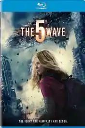The 5th Wave 2016 BRRip 300MB Hindi Dual Audio 480p ESub poster | Bolly4u Official