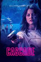Cascade 2023 WEB-DL Hindi Dual Audio Full Movie Download 720p | 480p poster | Bolly4u Official