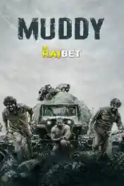 Muddy 2021 WEB-DL 400Mb Hindi Clear Dual Audio 480p poster | Bolly4u Official