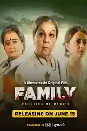Family Politics Of Blood 2023 WEB-DL Hindi Full Movie Download 1080p | 720p | 480p poster | Bolly4u Official