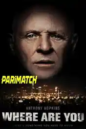 Where Are You 2022 WEB-DL Hindi (Voice Over) Dual Audio 720p poster | Bolly4u Official
