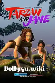 Tarzan and Jane 2017 WEB-DL 800Mb Complete Season 02 Hindi Dual Audio 720p poster | Bolly4u Official