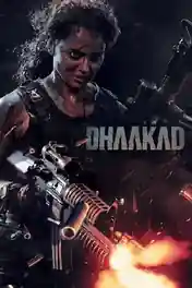 Dhaakad 2022 WEB-DL Hindi Full Movie Download 1080p | 720p | 480p poster | Bolly4u Official