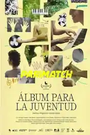Álbum para la juventud 2021 WEB-HD Hindi (Voice Over) Dual Audio 720p poster | Bolly4u Official