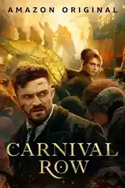 Carnival Row 2019 WEB-DL Hindi Dual Audio ORG S01 Complete Download 720p | 480p poster | Bolly4u Official