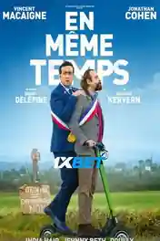 En même temps 2022 WEB-HD 1.2GB Hindi (Voice Over) Dual Audio 720p poster | Bolly4u Official