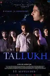 Tallukh 2020 WEB-DL 270Mb Hindi Movie Download 480p poster | Bolly4u Official