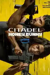 Citadel Honey Bunny 2024 WEB-DL Hindi S01 Complete Download 720p | 480p poster | Bolly4u Official