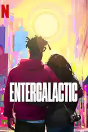 Entergalactic 2022 WEB-DL Hindi Dual Audio ORG Full Movie Download 1080p | 720p | 480p poster | Bolly4u Official