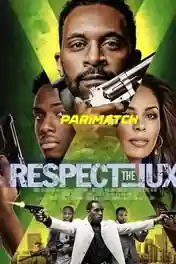 Respect the Jux 2022 WEB-HD 750MB Telugu (Voice Over) Dual Audio 720p poster | Bolly4u Official