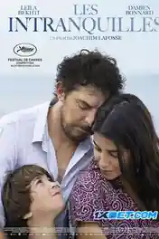Les Intranquilles 2021 HDCAM 1GB Hindi (Voice Over) Dual Audio 720p poster | Bolly4u Official