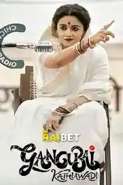 Gangubai Kathiawadi 2022 CAMRip Hindi Movie 720p 480p Download poster | Bolly4u Official