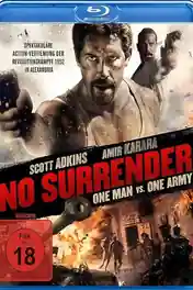 No Surrender 2018 BluRay Hindi Dual Audio Full Movie Download 720p | 480p poster | Bolly4u Official