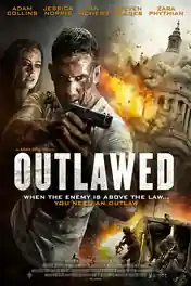 Outlawed 2018 WEB-DL Hindi Dual Audio Full Movie Download 720p | 480p poster | Bolly4u Official