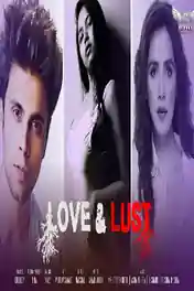 Love and Lust 2020 HDRip 150MB Hindi 720p poster | Bolly4u Official