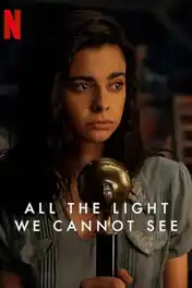 All The Light We Cannot See 2023 WEB-DL Hindi Dual Audio ORG S01 Complete Download 720p | 480p poster | Bolly4u Official