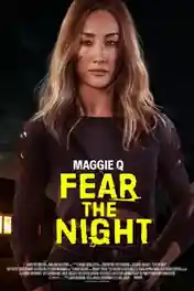 Fear The Night 2023 WEB-DL Hindi Dubbed ORG Full Movie Download 1080p | 720p | 480p poster | Bolly4u Official