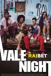 Vale Night 2022 HDCAM 950MB Hindi (Voice Over) Dual Audio 720p poster | Bolly4u Official