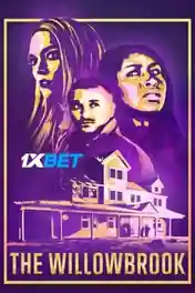 The Willowbrook 2022 WEB-DL Tamil (Voice Over) Dual Audio 720p poster | Bolly4u Official