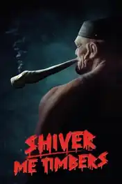Shiver Me Timbers 2025 WEB-DL Hindi Dual Audio ORG Full Movie Download 1080p | 720p | 480p poster | Bolly4u Official