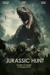 Jurassic Hunt 2021 WEB-DL Hindi Dual Audio Full Movie Download 720p | 480p poster | Bolly4u Official