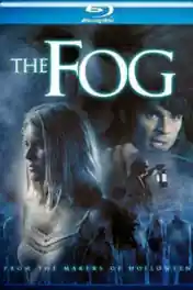 The Fog 2005 HDRip 750MB Hindi Dual Audio 720p poster | Bolly4u Official