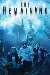 The Remaining 2014 WEB-DL Hindi Dual Audio ORG Full Movie Download 1080p | 720p | 480p poster | Bolly4u Official
