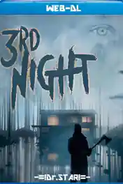 3rd Night 2017 WEB-DL Hindi Dual Audio Full Movie Download 720p | 480p poster | Bolly4u Official