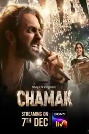 Chamak 2023 WEB-DL Hindi S01 Complete Download 720p | 480p poster | Bolly4u Official