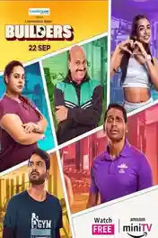 Builders 2023 WEB-DL Hindi S01 Complete Download 720p | 480p poster | Bolly4u Official