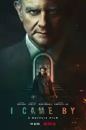 I Came By 2022 WEB-DL Hindi Dual Audio ORG Full Movie Download 1080p | 720p | 480p poster | Bolly4u Official