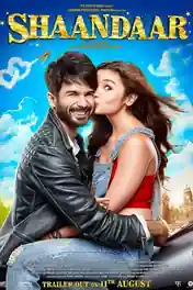 Shaandaar 2015 BluRay Hindi Full Movie Download 1080p | 720p | 480p poster | Bolly4u Official