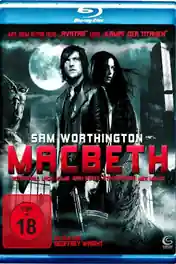 Macbeth 2006 BluRay 800Mb Hindi Dual Audio 720p poster | Bolly4u Official