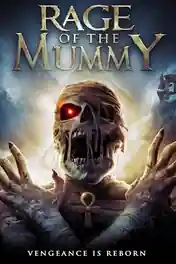 Rage of the Mummy 2018 WEB-DL Hindi Dual Audio Full Movie Download 720p | 480p poster | Bolly4u Official