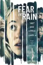 Fear of Rain 2021 BluRay Hindi Dual Audio ORG Full Movie Download 720p | 480p poster | Bolly4u Official