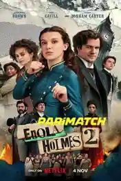 Enola Holmes 2 2022 WEB-DL Tamil  (Voice Over) Dual Audio 720p poster | Bolly4u Official