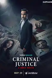 Criminal Justice A Family Matter 2025 WEB-DL Hindi S01 Complete Download 720p poster | Bolly4u Official