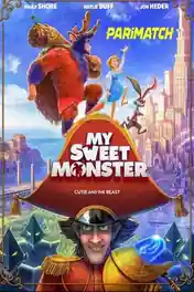 My Sweet Monster 2021 WEB-HD 900MB Bengali (Voice Over) Dual Audio 720p poster | Bolly4u Official