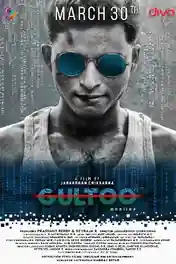Gultoo 2018 WEB-DL 950MB UNCUT Hindi Dual Audio 720p poster | Bolly4u Official