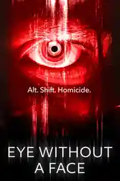Eye Without a Face 2021 WEB-DL Hindi Dual Audio Full Movie Download 720p | 480p poster | Bolly4u Official
