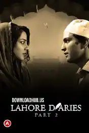 Lahore Diaries 2022 WEB-DL Hindi Part 02 ULLU 720p 480p Download poster | Bolly4u Official