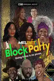 Block Party 2022 WEB-HD Hindi (Voice Over) Dual Audio 720p poster | Bolly4u Official