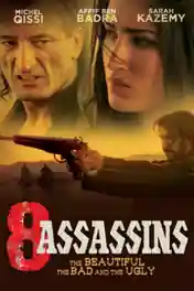 8 Assassins 2014 WEB-DL 300Mb Hindi Dual Audio 480p poster | Bolly4u Official